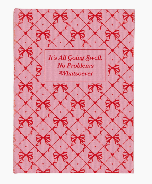 To-Do Notebook with a cover design of a criss-cross pattern of red hearts and bows against a pink background. It says 'It's All Going Swell, No Problems Whatsover' on the front.
