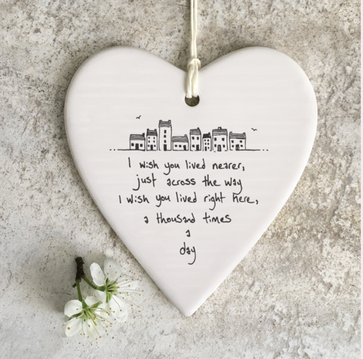 I wish you lived nearer hanging heart