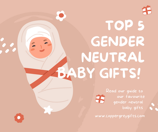 Our Top 5 Gender Neutral Baby Gifts to Delight Expectant Parents