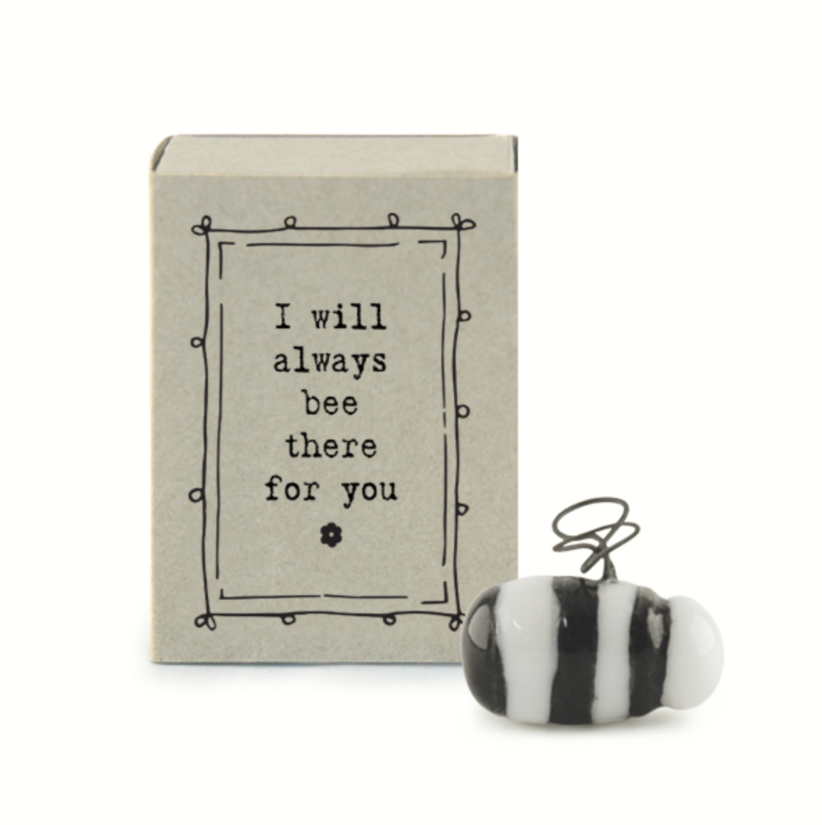 Kraft box saying 'I will always bee there fore you' with little black and white porcelain bumble bee with wire wings